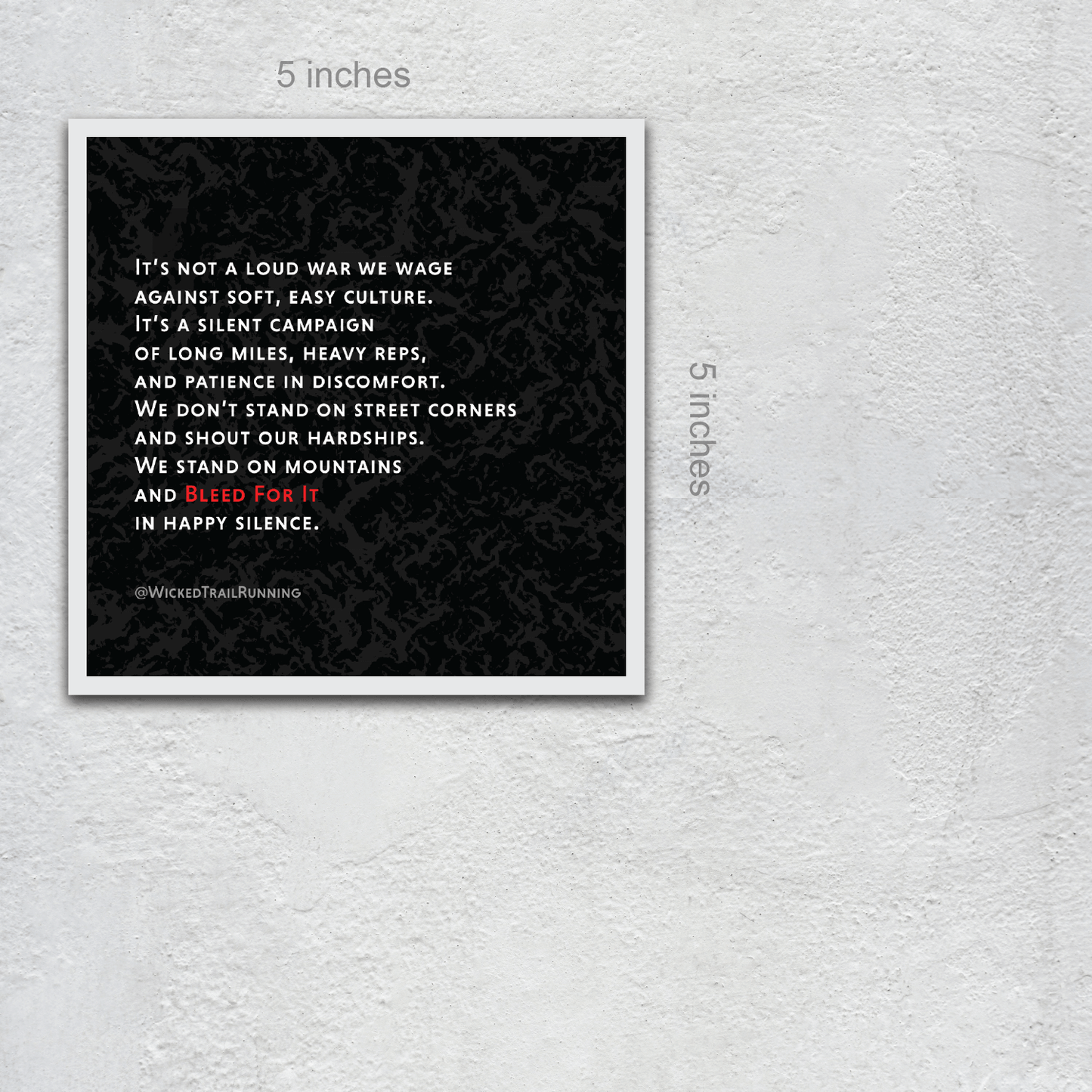5X5 Print: Bleed For It