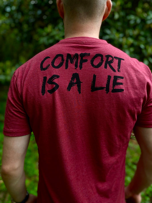 'Comfort Is A Lie' Strength Tee - Cardinal