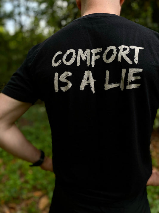 'Comfort Is A Lie' Strength Tee - Black