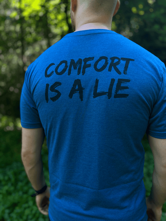 'Comfort Is A Lie' Strength Tee - Electric Blue
